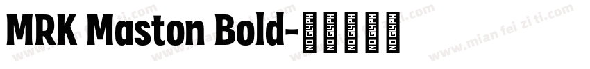 MRK Maston Bold字体转换